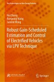 Robust Gain-Scheduled Estimation and Control of Electrified Vehicles via LPV Technique (eBook, PDF)