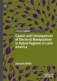 Causes and Consequences of Electoral Manipulation in Hybrid Regimes in Latin America (eBook, PDF)