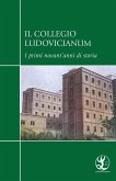 Il Collegio Ludovicianum (eBook, PDF)