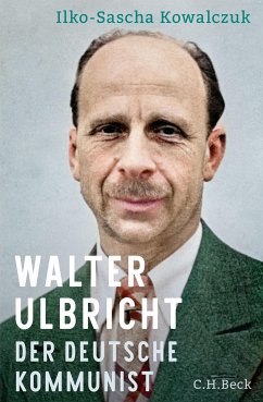 Walter Ulbricht (eBook, ePUB) - Kowalczuk, Ilko-Sascha