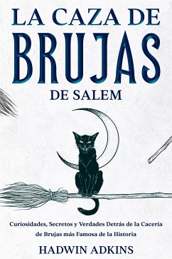 La Caza de Brujas de Salem (eBook, ePUB) - Adkins, Hadwin