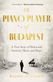 The Piano Player of Budapest (eBook, ePUB)