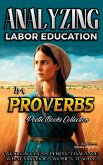 Analyzing Labor Education in Proverbs (The Education of Labor in the Bible, #12) (eBook, ePUB)