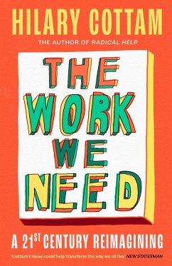 The Work We Need (eBook, ePUB) - Cottam, Hilary