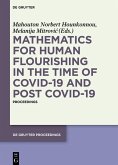 Mathematics for Human Flourishing in the Time of COVID-19 and Post COVID-19 (eBook, PDF)