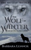 The Wolf in Winter (The Trystan Trilogy, #1) (eBook, ePUB)