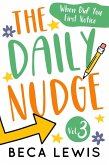 The Daily Nudge (The Daily Nudge Series, #3) (eBook, ePUB) The Daily Nudge (The Daily Nudge Series, #3) (eBook, ePUB)
