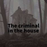 The Criminal in the House (eBook, ePUB)