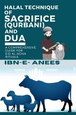 Halal Technique of Sacrifice (Qurbani) and Dua: A Comprehensive Guide for Eid al-Adha Rituals (eBook, ePUB)