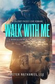 Walk With Me (Into the River of Stars, #1) (eBook, ePUB)