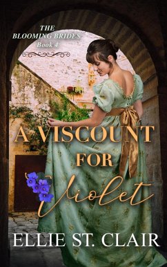 Cover A Viscount for Violet (The Blooming Brides, #4) (eBook, ePUB)