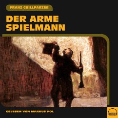 Der arme Spielmann (MP3-Download) - Grillparzer, Franz