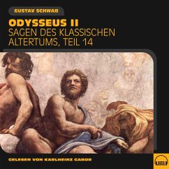 Odysseus II (Sagen des klassischen Altertums, Teil 14) (MP3-Download) - Schwab, Gustav