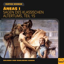 Äneas I (Sagen des klassischen Altertums, Teil 15) (MP3-Download) - Schwab, Gustav