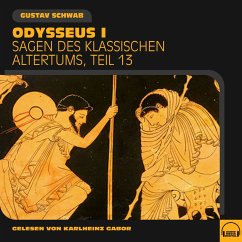 Odysseus I (Sagen des klassischen Altertums, Teil 13) (MP3-Download) - Schwab, Gustav