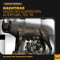Nachtrag (Sagen des klassischen Altertums, Teil 18) (MP3-Download) - Schwab, Gustav