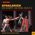 Athalarich (Ein Kampf um Rom, Buch 2) (MP3-Download)