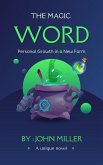 The Magic Word: Personal Growth in a New Form (eBook, ePUB)