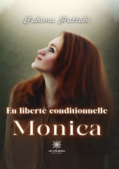 En liberté conditionnelle (eBook, ePUB) - Hattabi, Fahima