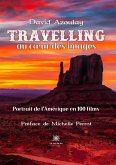 Travelling au coeur des images (eBook, ePUB)