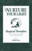 Nurture Your Light With Magical Thoughts