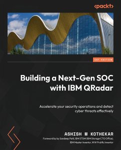 Building a Next-Gen SOC with IBM QRadar - Kothekar, Ashish M