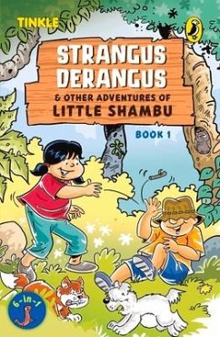 Strangus Derangus & Other Adventures of Little Shambu - Ittyerah Puri, Reena