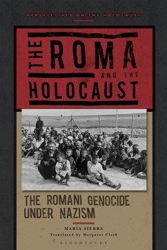 The Roma and the Holocaust - Sierra, Professor Maria (University of Seville, Spain)