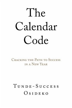 The Calendar Code - Osideko, Tunde-Success