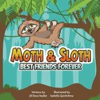 Moth & Sloth
