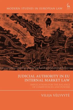 Judicial Authority in EU Internal Market Law - Velyvyte, Vilija
