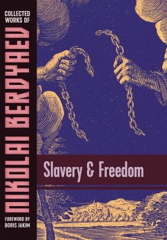 Slavery and Freedom - Berdyaev, Nikolai