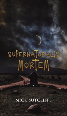Supernaturalis Mortem - Sutcliffe, Nick