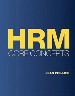Hrm Core Concepts - Phillips, Jean M