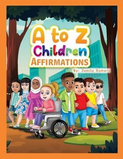A to Z Children Affirmations - Romero, Jamila