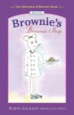 The Adventures of Brownie Mouse: Story One: Brownie's Brownie Shop