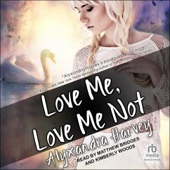 Love Me, Love Me Not - Harvey, Alyxandra