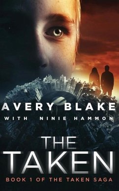 The Taken - Blake, Avery; Hammon, Ninie