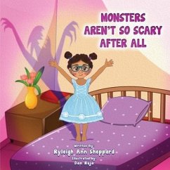 Monsters Aren't So Scary After All - Sheppard, Ryleigh Ann