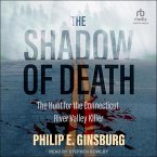 The Shadow of Death: The Hunt for the Connecticut River Valley Killer