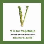 V Is for Vegetable: Volume 1