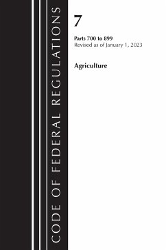 Code of Federal Regulations, Title 07 Agriculture 700-899, Revised as of January 1, 2023 - Office Of The Federal Register