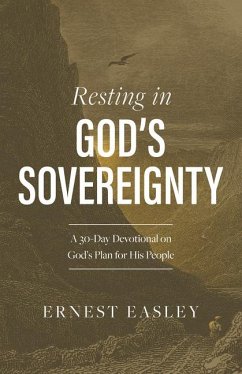 Resting in God's Sovereignty - Easley, Ernest L