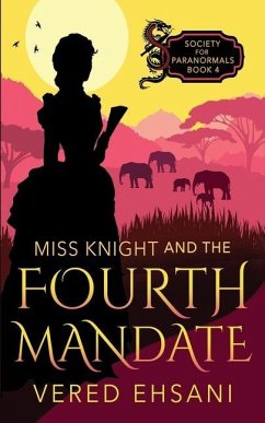 Miss Knight and the Fourth Mandate - Ehsani, Vered