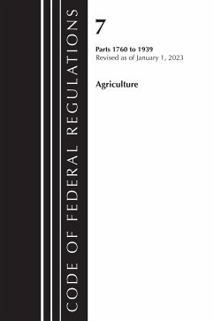 Code of Federal Regulations, Title 07 Agriculture 1760-1939, Revised as of January 1, 2023 - Office Of The Federal Register