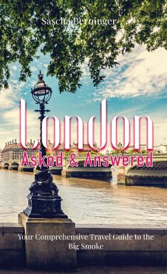 London Asked and Answered - Berninger, Sascha
