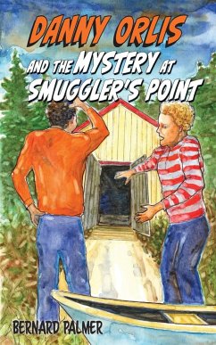 Danny Orlis and the Mystery at Smuggler's Point - Palmer, Bernard