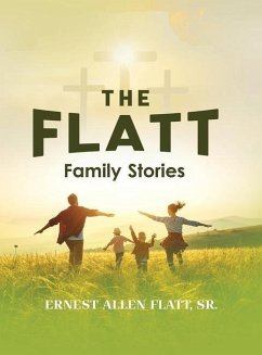 The Flatt Family Stories - Flatt, Ernest Allen