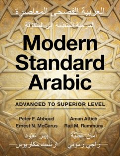 Modern Standard Arabic - Abboud, Peter F. (University of Texas, Austin); Attieh, Aman (Swarthmore College, Pennsylvania); McCarus, Ernest N. (University of Michigan, Ann Arbor)