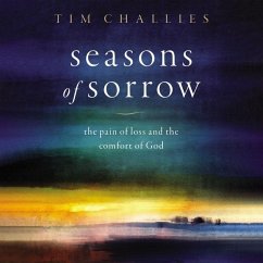 Seasons of Sorrow - Challies, Tim